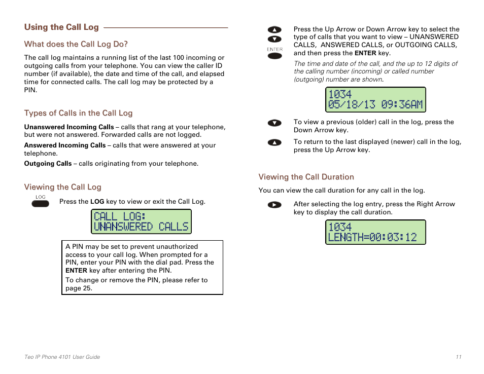 Using the call log, What does the call log do, Types of calls in the call log | Viewing the call log, Viewing the call duration | Teo IP Phone 4101 User Manual | Page 11 / 30