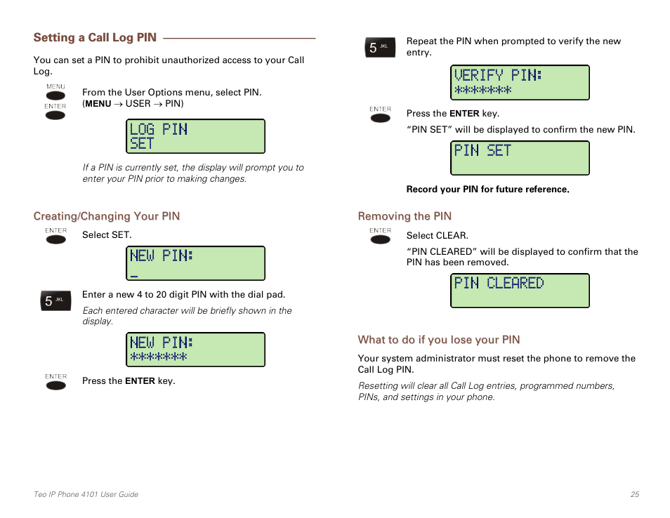 Setting a call log pin, Creating/changing your pin, Removing the pin | What to do if you lose your pin | Teo IP Phone 4101 User Manual | Page 25 / 30