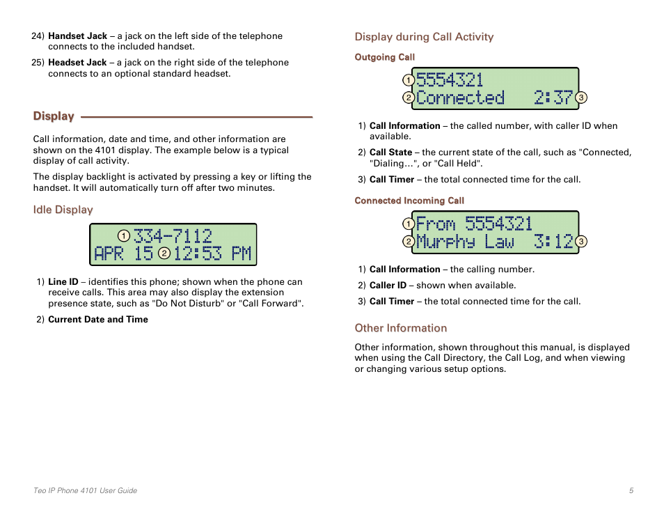 Display, Idle display, Display during call activity | Outgoing call, Connected incoming call, Other information | Teo IP Phone 4101 User Manual | Page 5 / 30