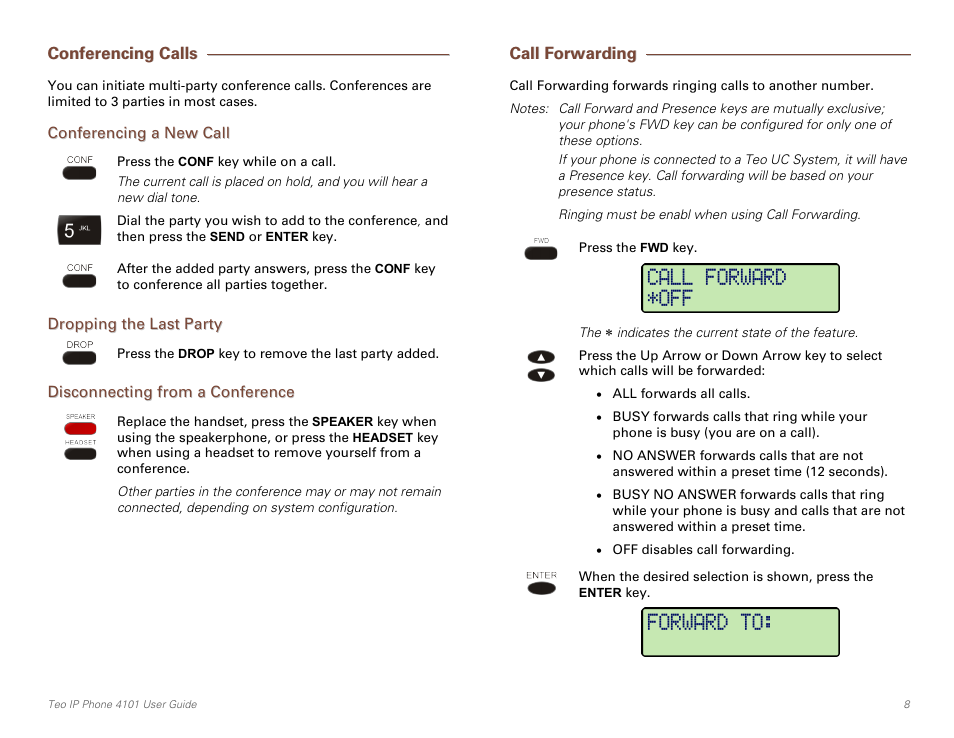 Conferencing calls, Conferencing a new call, Dropping the last party | Disconnecting from a conference, Call forwarding, Ge 8) | Teo IP Phone 4101 User Manual | Page 8 / 30