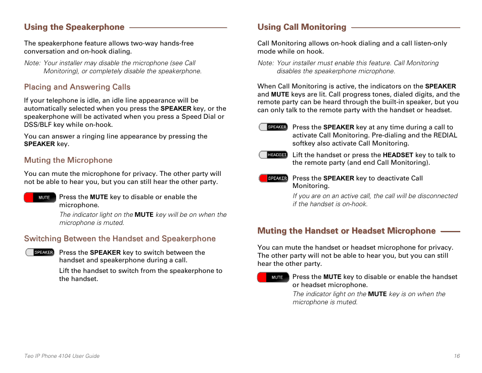 Using the speakerphone, Placing and answering calls, Muting the microphone | Switching between the handset and speakerphone, Using call monitoring, Muting the handset or headset microphone | Teo IP Phone 4104 User Manual | Page 16 / 32
