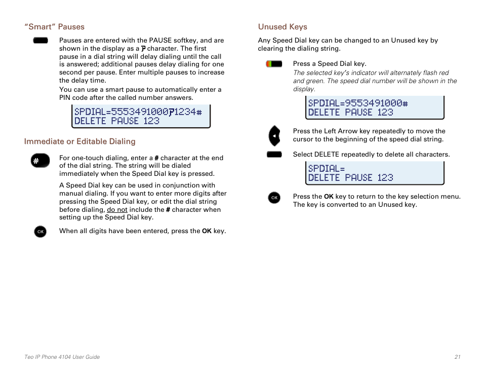 Smart” pauses, Immediate or editable dialing, Unused keys | Teo IP Phone 4104 User Manual | Page 21 / 32