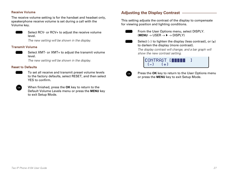 Receive volume, Transmit volume, Reset to defaults | Adjusting the display contrast | Teo IP Phone 4104 User Manual | Page 27 / 32