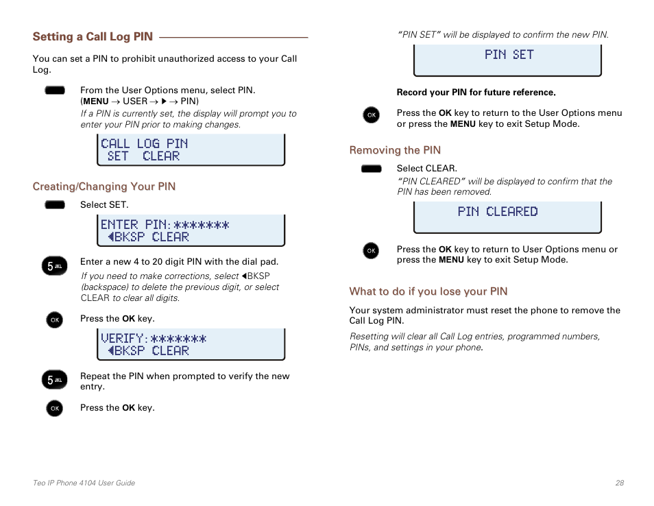 Setting a call log pin, Creating/changing your pin, Removing the pin | What to do if you lose your pin | Teo IP Phone 4104 User Manual | Page 28 / 32