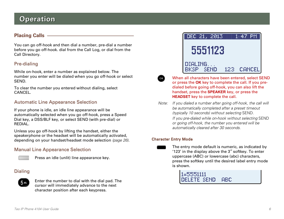 Operation, Placing calls, Pre-dialing | Automatic line appearance selection, Manual line appearance selection, Dialing, Character entry mode | Teo IP Phone 4104 User Manual | Page 6 / 32