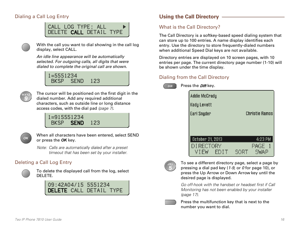 Dialing a call log entry, Deleting a call log entry, Using the call directory | What is the call directory, Dialing from the call directory | Teo IP Phone 7810 User Manual | Page 16 / 40