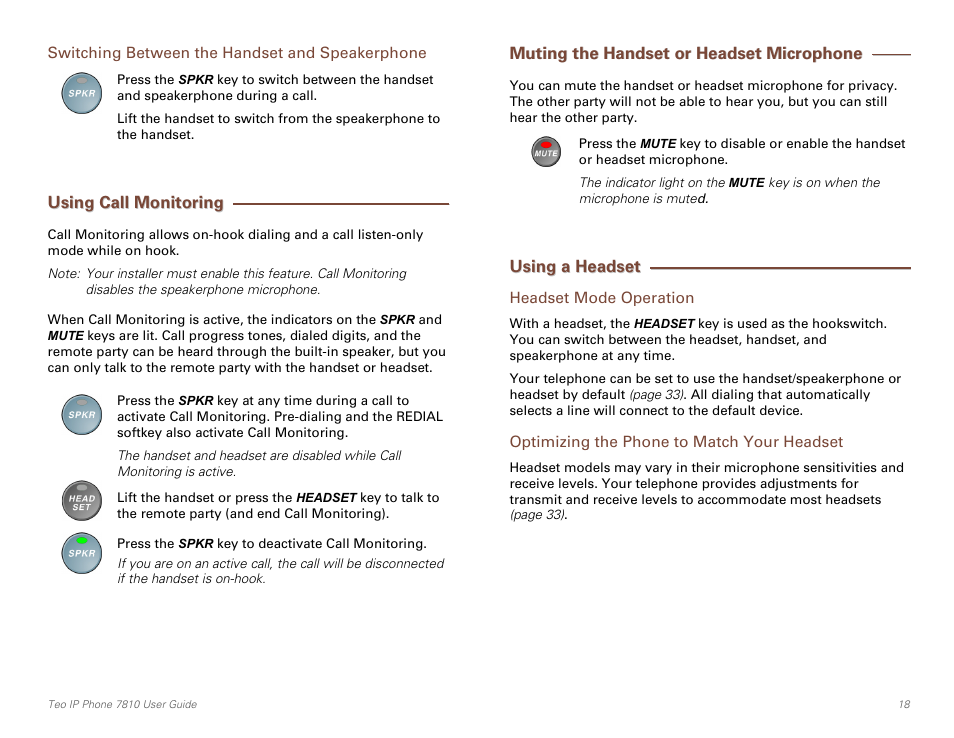 Switching between the handset and speakerphone, Using call monitoring, Muting the handset or headset microphone | Using a headset, Headset mode operation, Optimizing the phone to match your headset | Teo IP Phone 7810 User Manual | Page 18 / 40