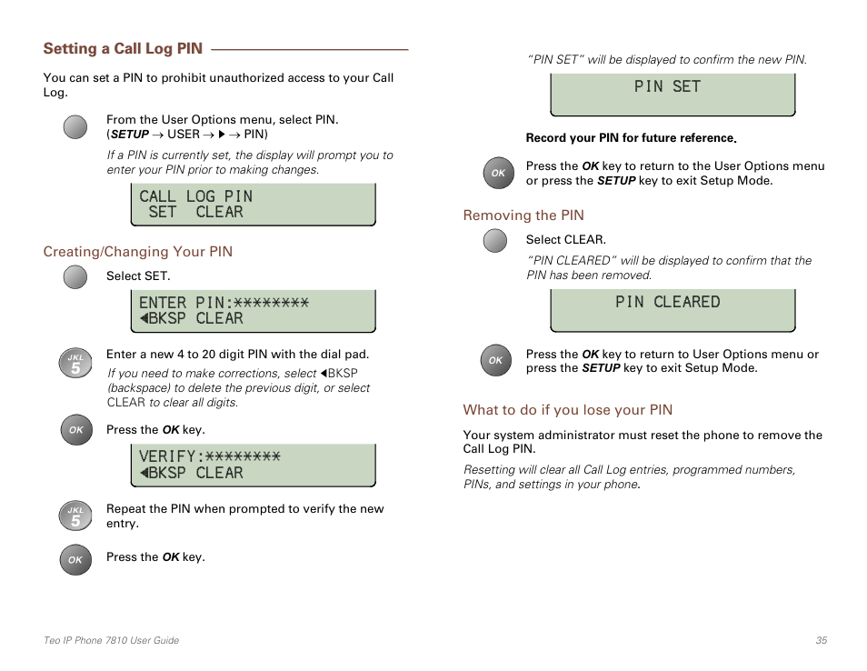 Setting a call log pin, Creating/changing your pin, Removing the pin | What to do if you lose your pin | Teo IP Phone 7810 User Manual | Page 35 / 40