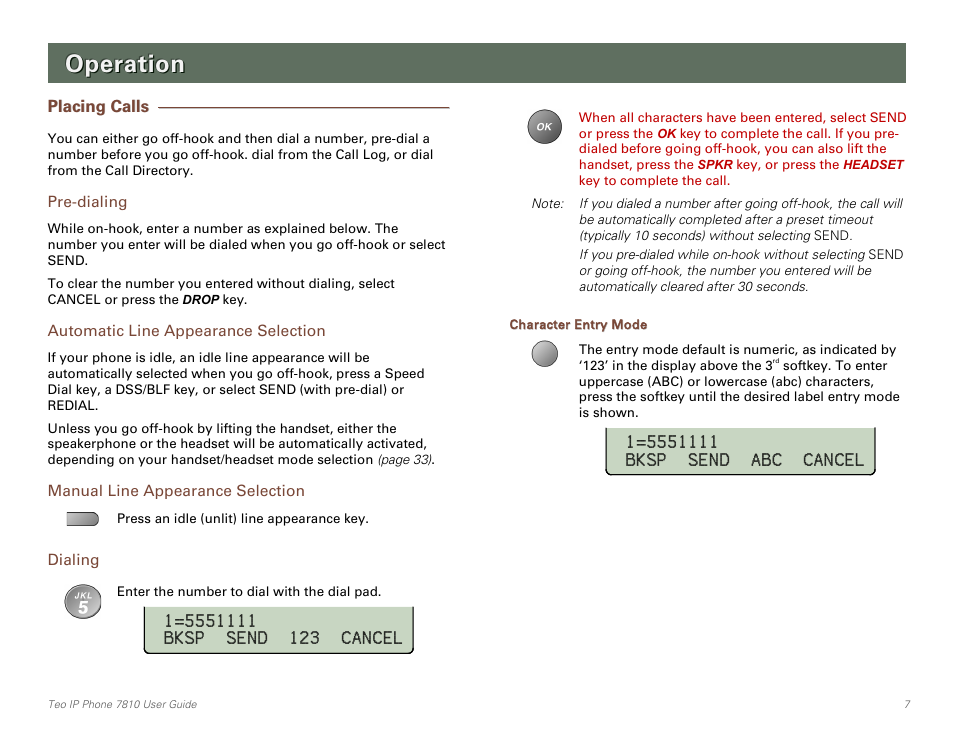 Operation, Placing calls, Pre-dialing | Automatic line appearance selection, Manual line appearance selection, Dialing, Character entry mode | Teo IP Phone 7810 User Manual | Page 7 / 40