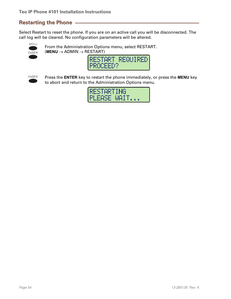 Restarting the phone | Teo IP Phone 4101 Installation User Manual | Page 54 / 72