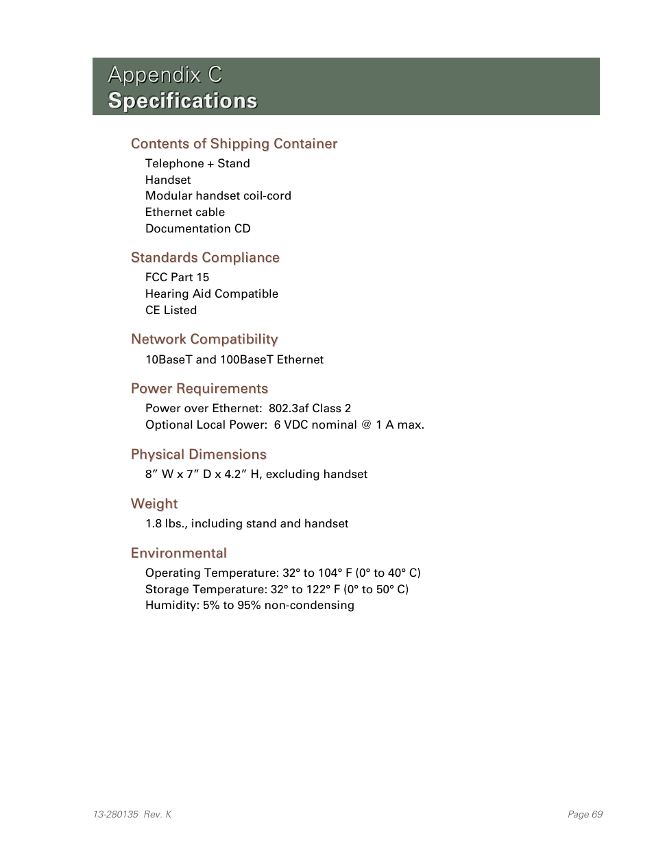 Appendix c specifications, Contents of shipping container, Standards compliance | Network compatibility, Power requirements, Physical dimensions, Weight, Environmental, Appendix c, Specifications | Teo IP Phone 4101 Installation User Manual | Page 69 / 72