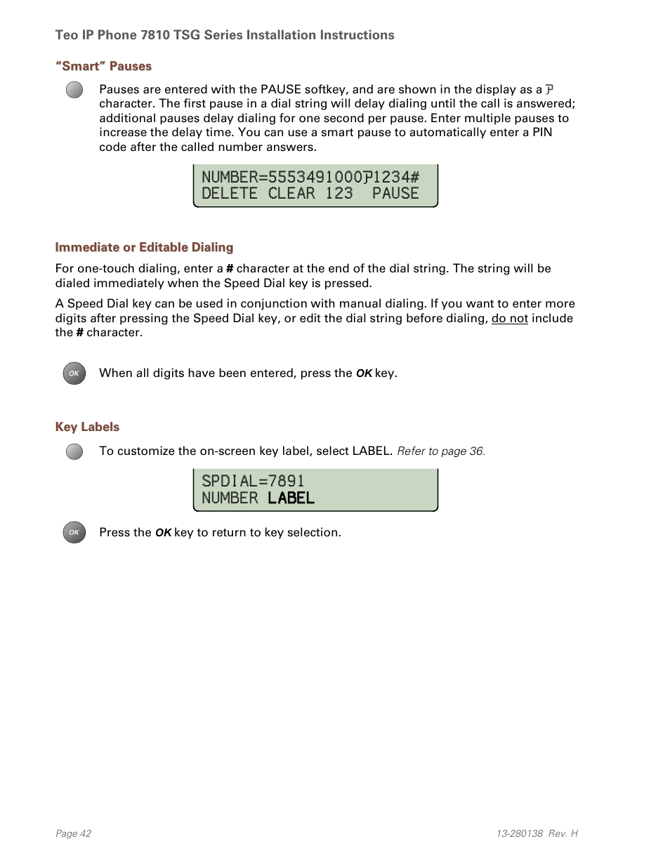 Smart” pauses, Immediate or editable dialing, Key labels | Teo IP Phone 7810-TSG Installation User Manual | Page 42 / 84