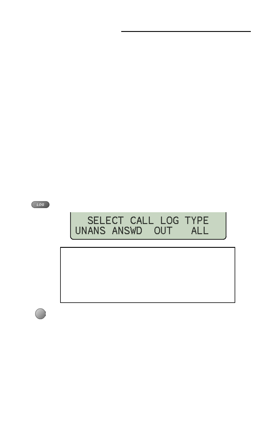 Using the call log, What does the call log do, Types of calls in the call log | Viewing the call log, E 13, Select call log type unans answd out all | Teo 8810 ISDN Phone User Manual | Page 17 / 64