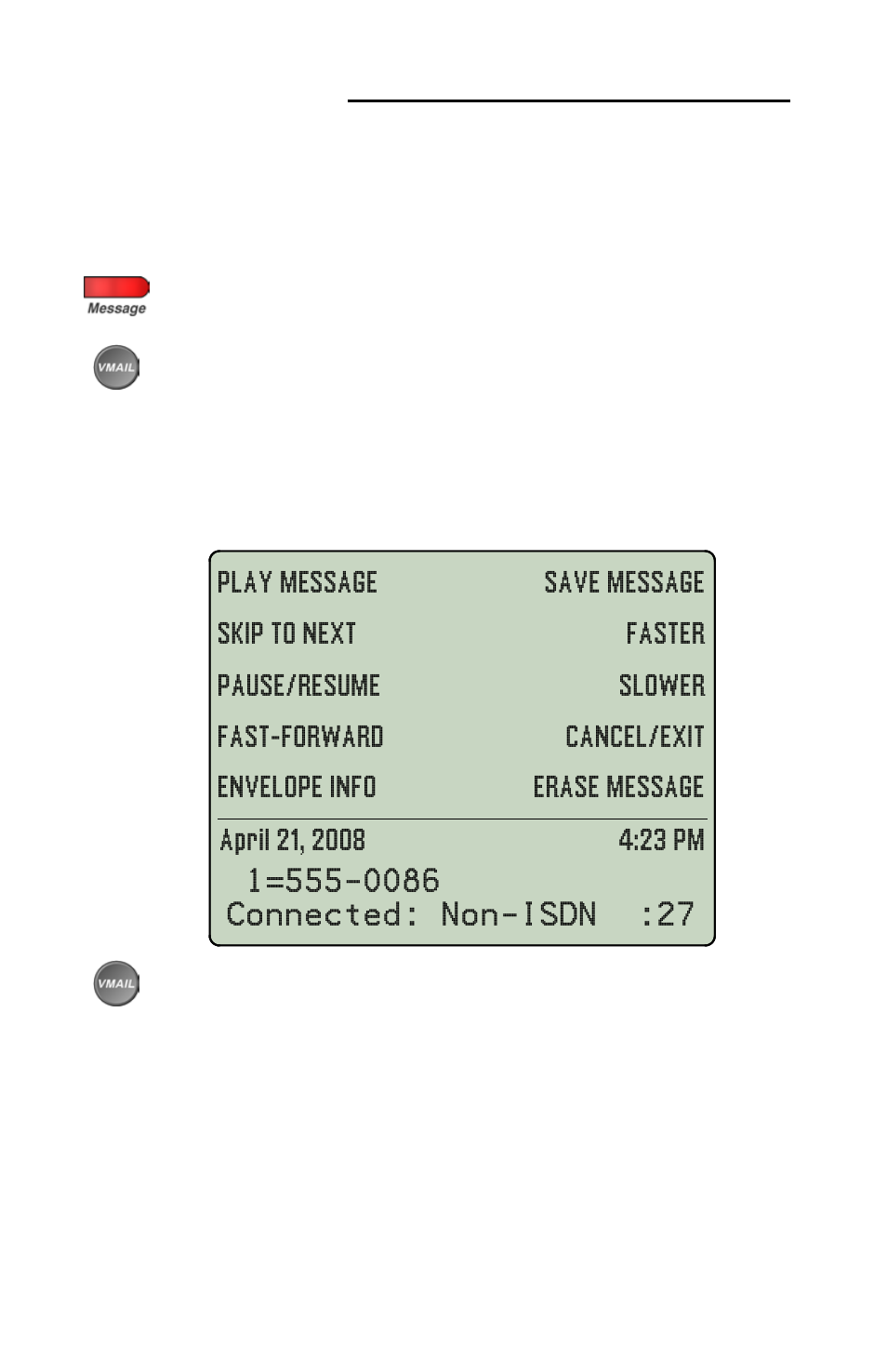 Using voice mail, Faster, Skip to next | Play message, Pause/resume, Fast-forward | Teo 8810 ISDN Phone User Manual | Page 24 / 64