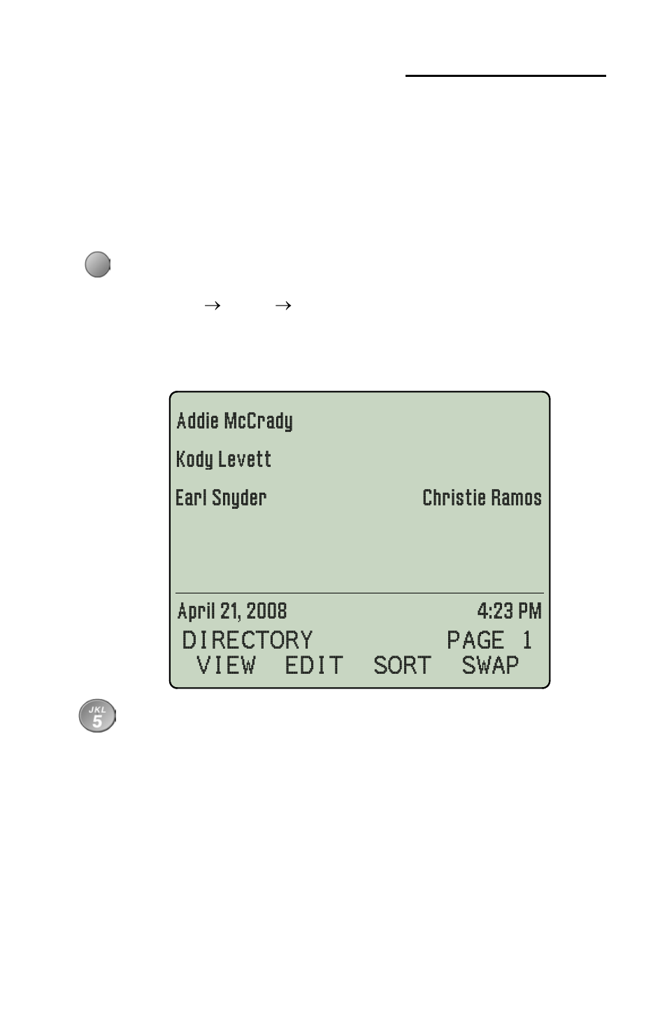Setting up the call directory, Kody levett, Addie mccrady | Directory page 1 view edit sort swap, Addie mccrady kody levett | Teo 8810 ISDN Phone User Manual | Page 43 / 64