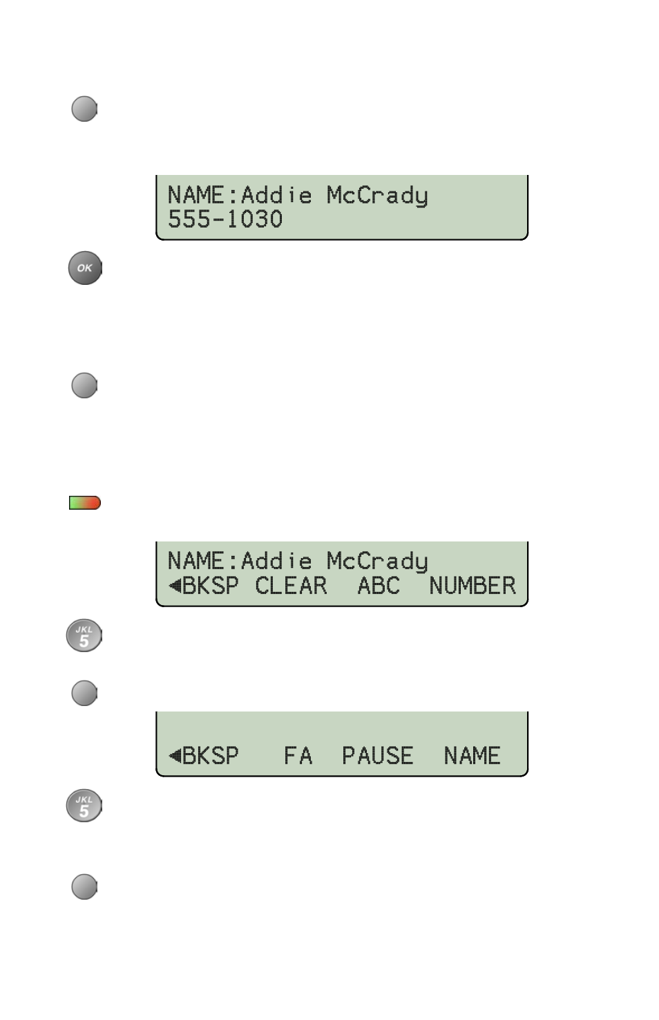 Viewing call directory entries, Editing call directory entries, Bksp fa pause name | Name:addie mccrady <bksp clear abc number | Teo 8810 ISDN Phone User Manual | Page 44 / 64