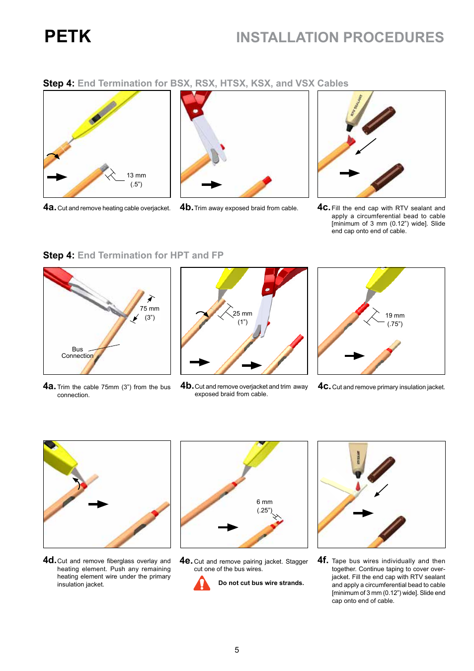 Petk, Installation procedures, Step 4: end termination for hpt and fp 4a | Thermon PETK User Manual | Page 5 / 7