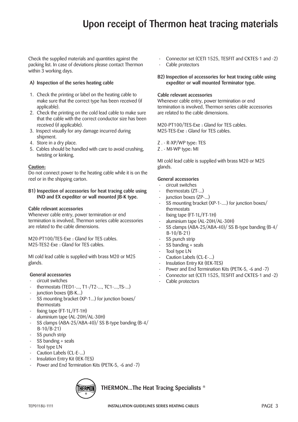 Upon receipt of thermon heat tracing materials, Thermon...the heat tracing specialists | Thermon TESH User Manual | Page 5 / 26