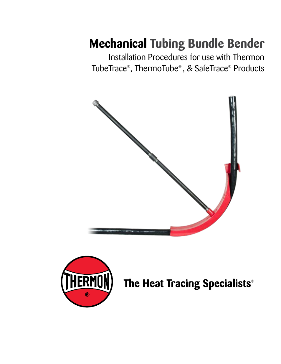 Thermon Mechanical Tubing Bundle Bender User Manual | 2 pages