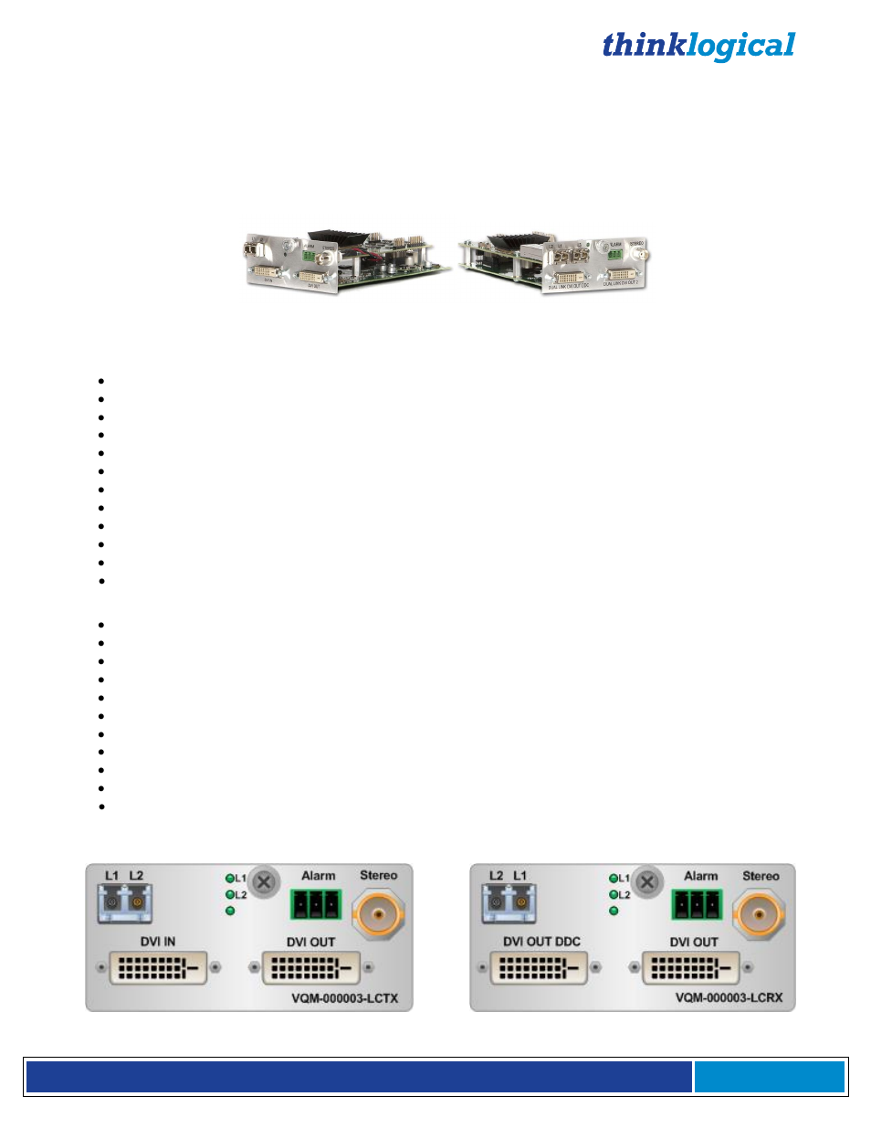 The q-series video modules, 1 single-link and dual-link dvi & rgb/dvi modules, Vqm-3, vqm-3v and vqm-3r tx and rx dvi modules | Thinklogical Q-4300 Video Modules Manual User Manual | Page 12 / 54