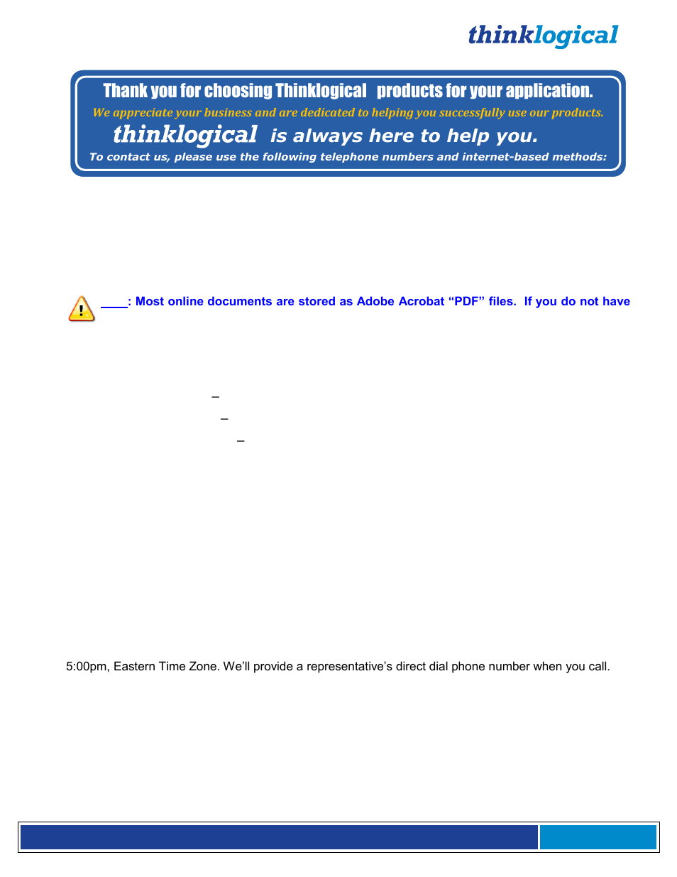 Products for your application, Is always here to help you | Thinklogical Q-4300 Video Modules Manual User Manual | Page 29 / 54