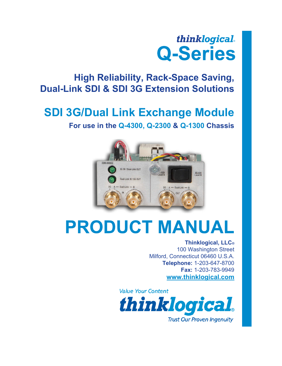 Thinklogical Q-Series SDI 3G Dual Link Exchange Module Manual User Manual | 14 pages