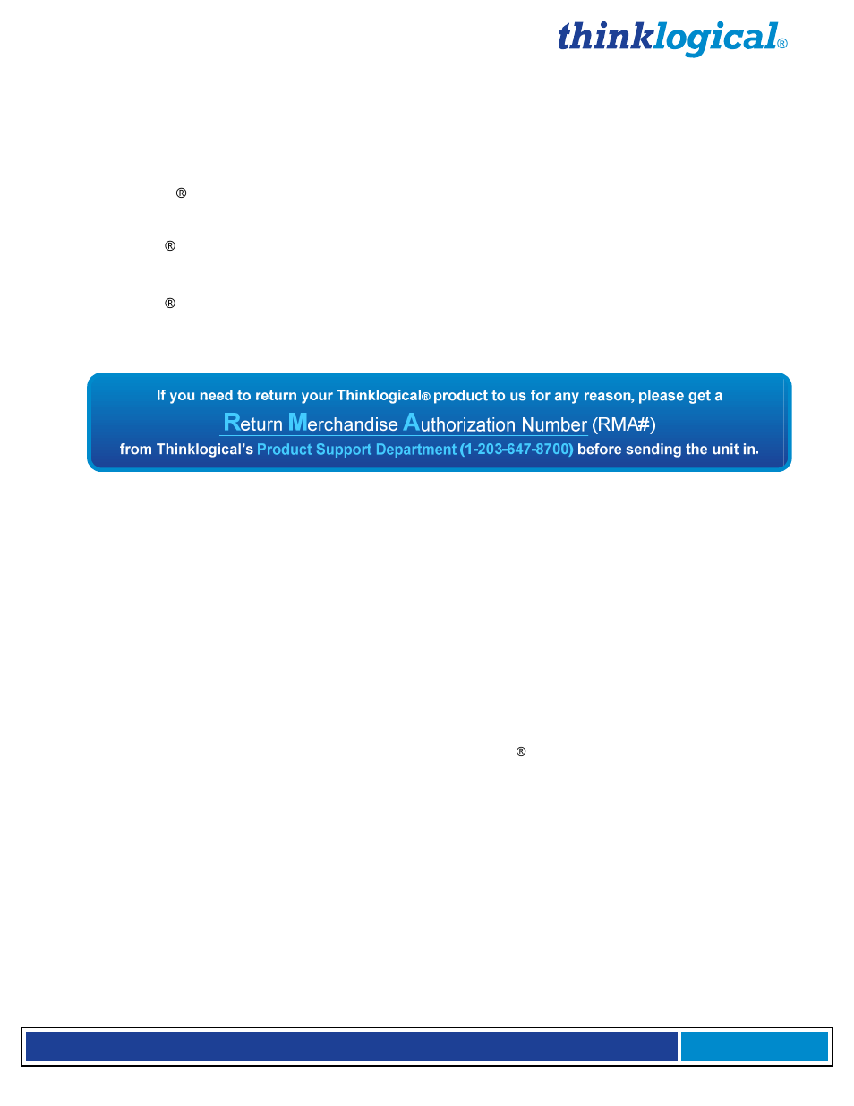 2 product support, 4 fax, 1 warranty | 2 return merchandise authorization, 3 our address, Thinklogical, llc | Thinklogical StudioPRO Extender Manual User Manual | Page 21 / 27