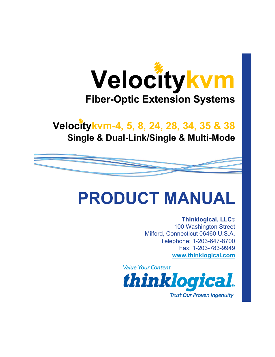 Thinklogical Velocitykvm-4, 5, 8, 24, 28, 34, 35 & 38 Manual User Manual | 61 pages