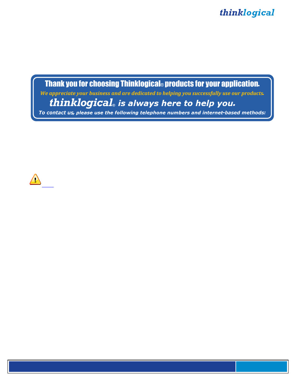 How to contact us, Customer support | Thinklogical Velocitykvm-4, 5, 8, 24, 28, 34, 35 & 38 Manual User Manual | Page 38 / 61