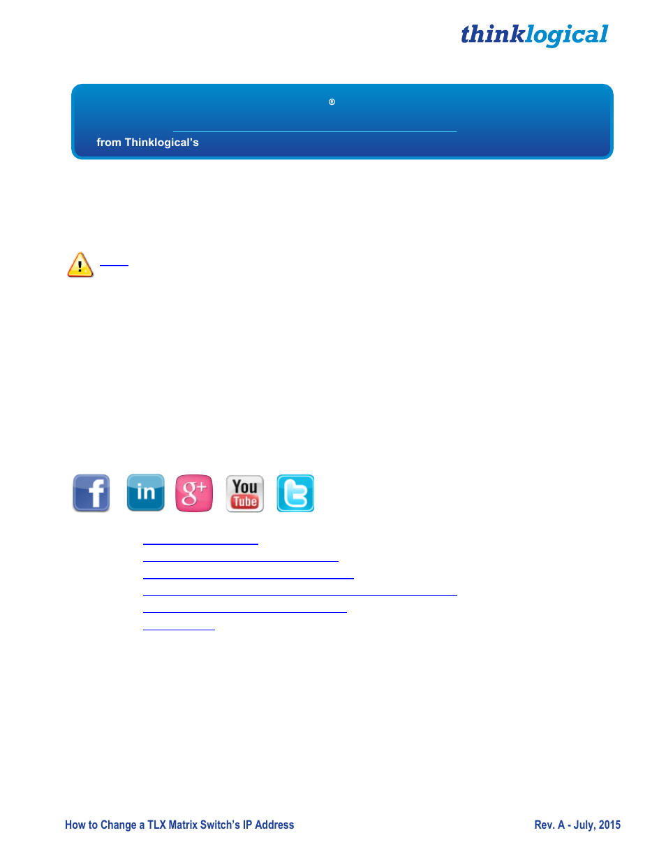 Return authorization | Thinklogical Change A TLX Matrix Switch's IP Address User Manual | Page 16 / 16