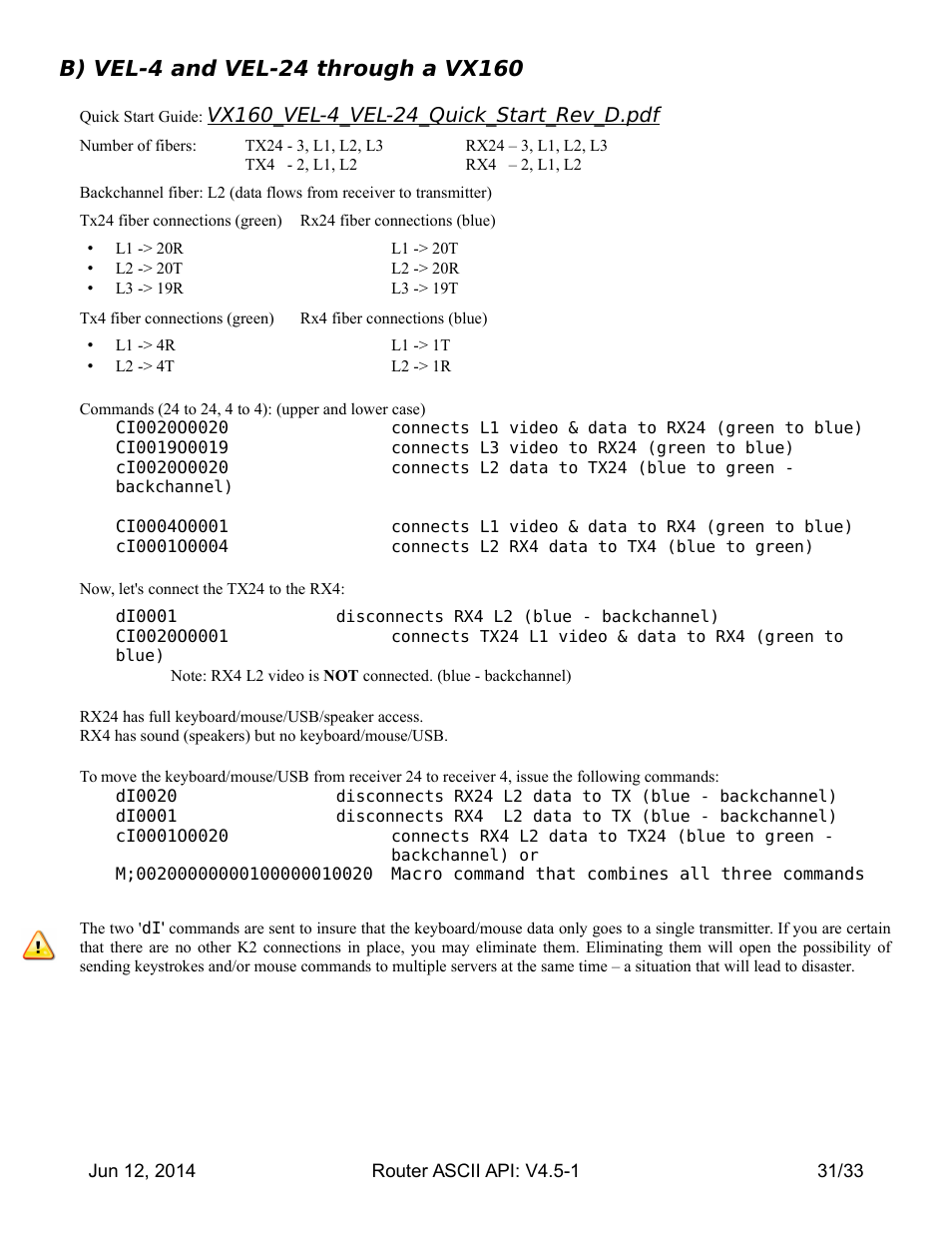 B) vel-4 and vel-24 through a vx160 | Thinklogical Router - ASCII-API User Manual | Page 32 / 34