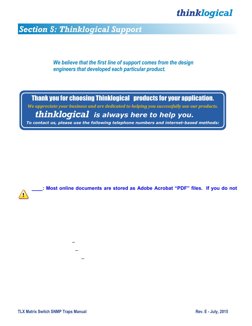 Products for your application, Is always here to help you, Customer support | Thinklogical TLX Matrix Switch SNMP Traps User Manual | Page 25 / 27