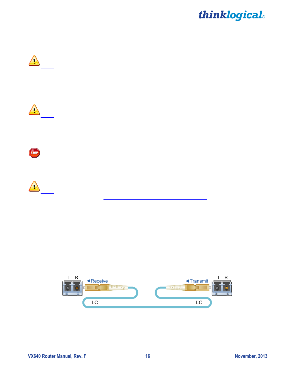 Connecting to the vx640, Fiber optic cable | Thinklogical VX640 Router Manual User Manual | Page 21 / 44