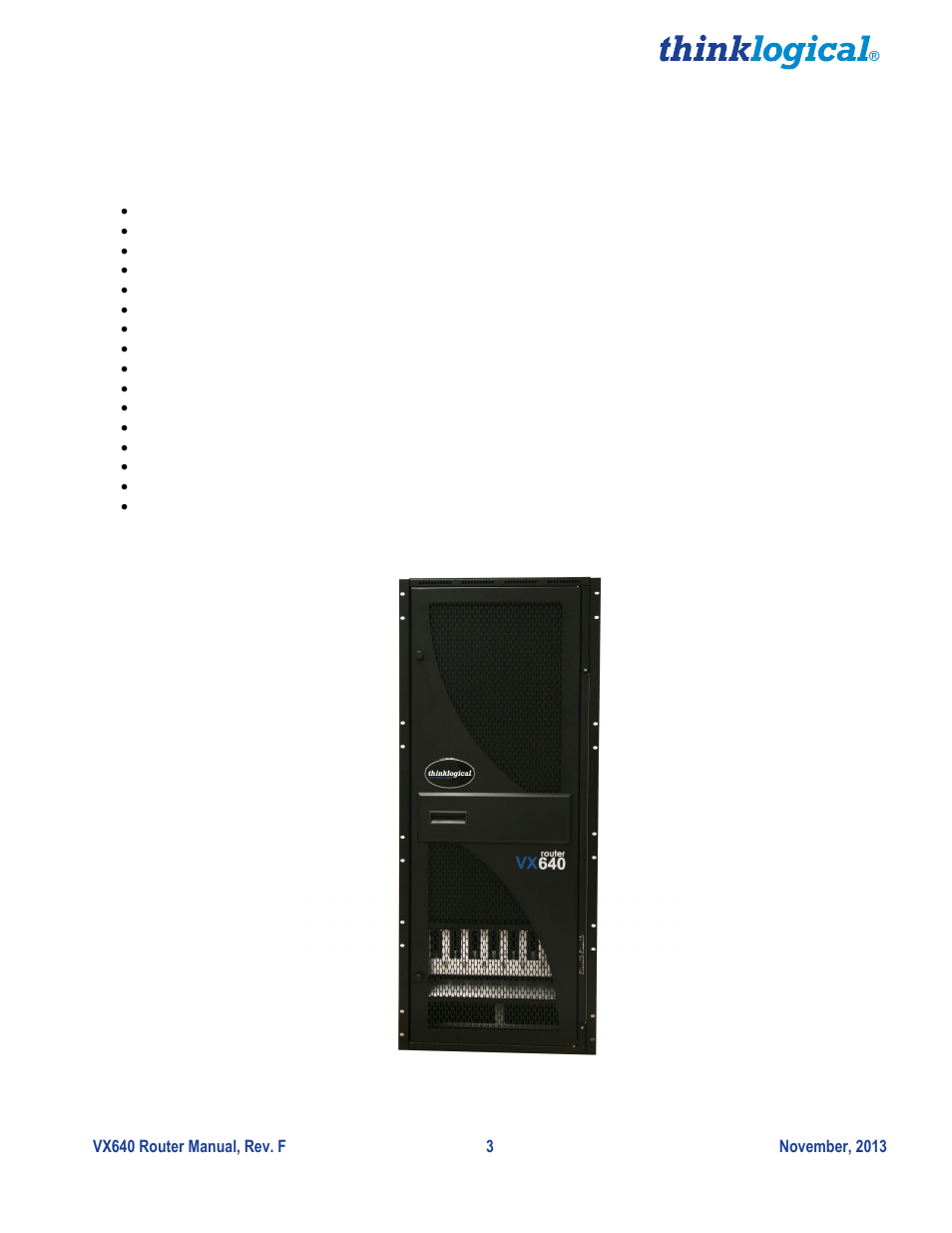 System features, General system features | Thinklogical VX640 Router Manual User Manual | Page 8 / 44
