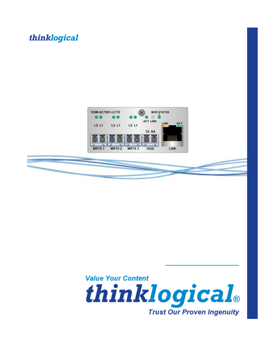 Thinklogical Advanced Concentrator Transport 10G (ACT-10) User Manual | 19 pages