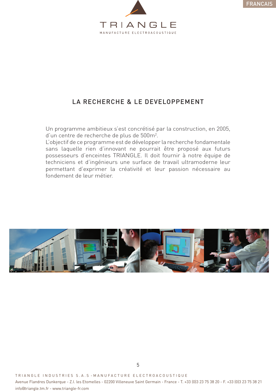 La recherche & le developpement | Triangle Magellan User Manual | Page 5 / 74