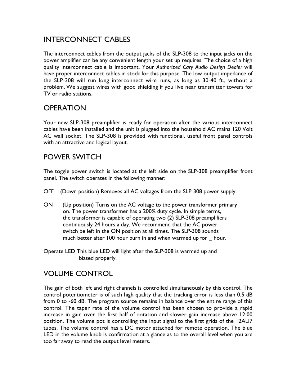 Interconnect cables, Operation, Power switch | Volume control | Cary Audio Design SLP-308 User Manual | Page 6 / 8