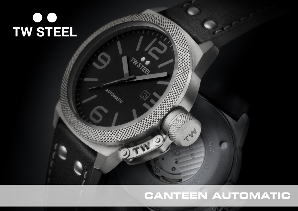 TW Steel Canteen Automatic User Manual | 17 pages
