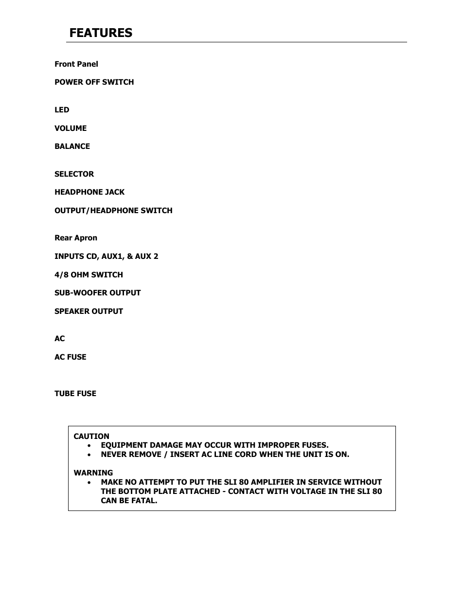 Features | Cary Audio Design SLI-80 User Manual | Page 8 / 18