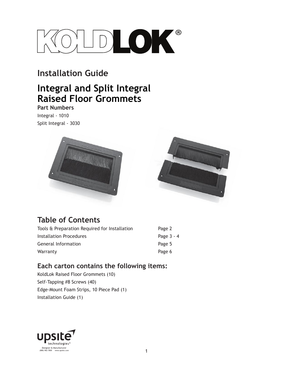 Upsite 1010 Integral Grommet User Manual | 6 pages