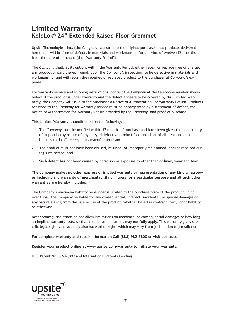Limited warranty, Koldlok, 24” extended raised floor grommet | Upsite 10013 Extended 6 x 24 Brush User Manual | Page 7 / 7