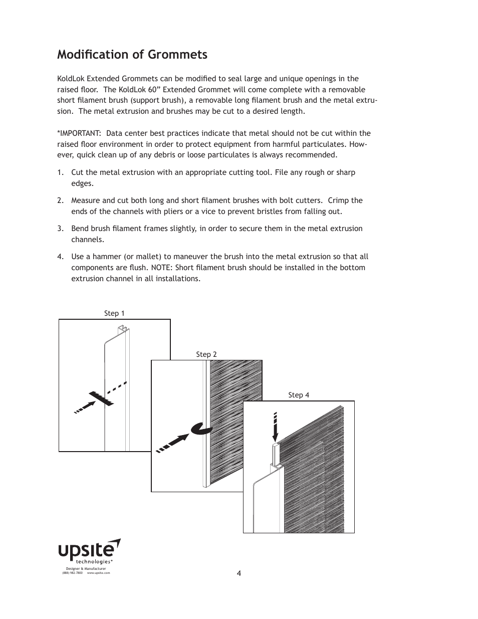 Modification of grommets | Upsite 10098 Extended 6 x 60 Brush User Manual | Page 4 / 7