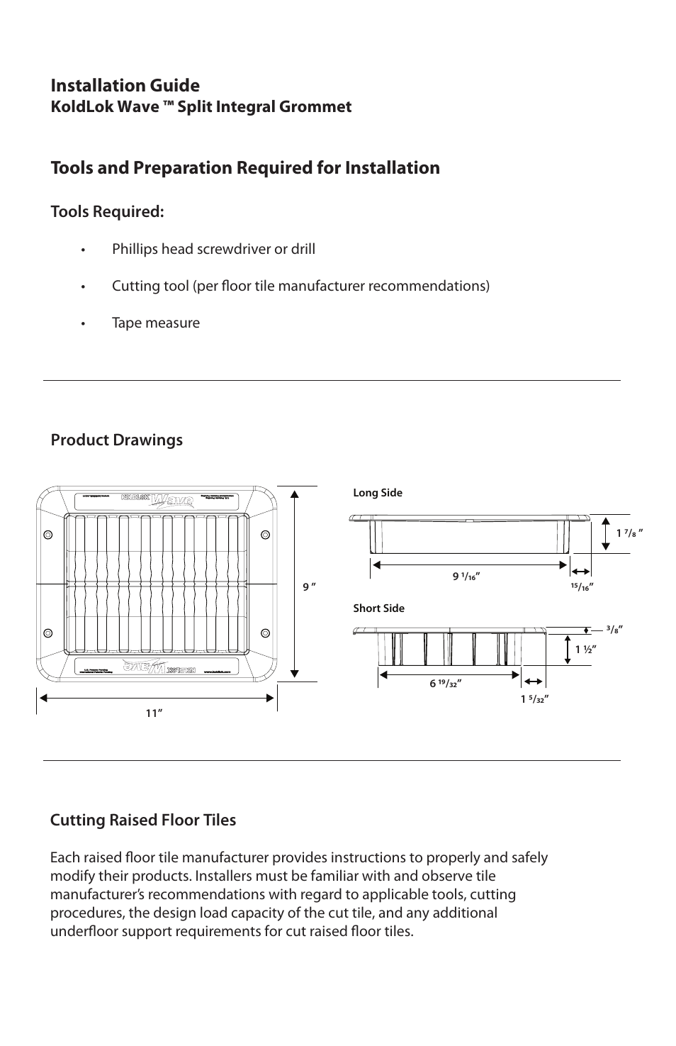 Installation guide, Tools and preparation required for installation, Koldlok wave ™ split integral grommet | Tools required, Cutting raised floor tiles, Product drawings | Upsite 20101 Wave Cover User Manual | Page 3 / 6