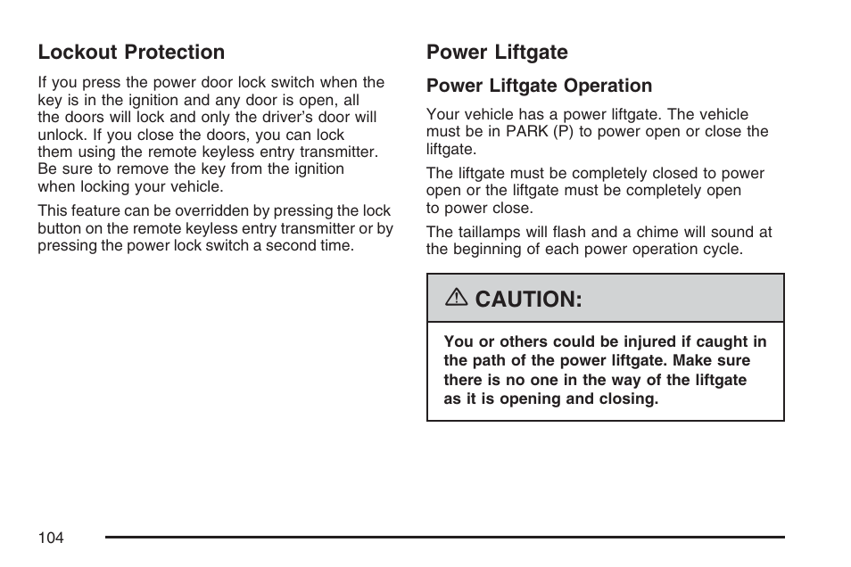 Lockout protection, Power liftgate, Lockout protection power liftgate | Caution | Cadillac 2007 SRX User Manual | Page 104 / 522