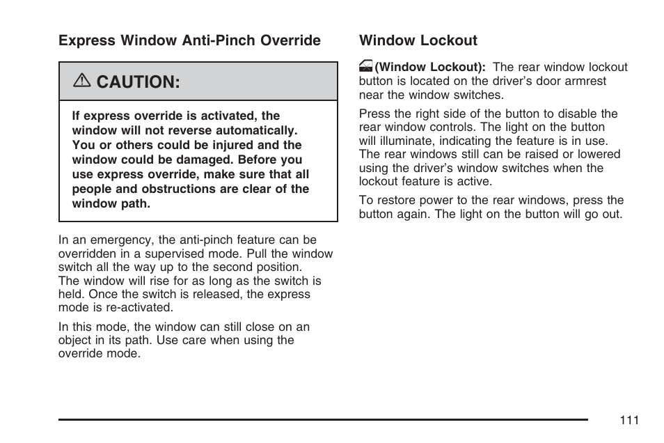 Caution | Cadillac 2007 SRX User Manual | Page 111 / 522