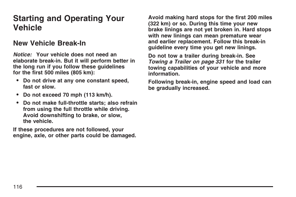 Starting and operating your vehicle, New vehicle break-in | Cadillac 2007 SRX User Manual | Page 116 / 522