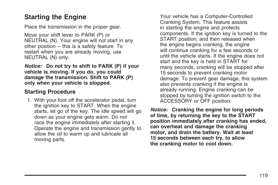 Starting the engine | Cadillac 2007 SRX User Manual | Page 119 / 522