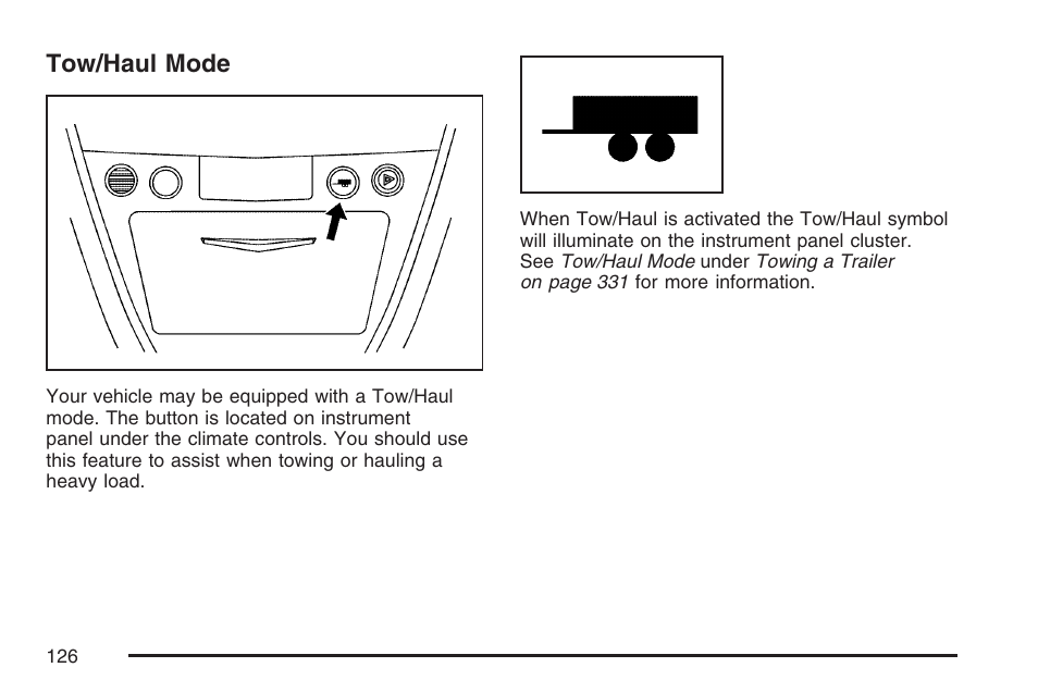 Tow/haul mode | Cadillac 2007 SRX User Manual | Page 126 / 522