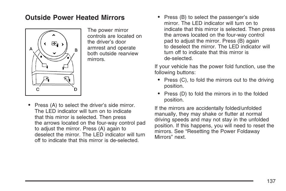 Outside power heated mirrors | Cadillac 2007 SRX User Manual | Page 137 / 522