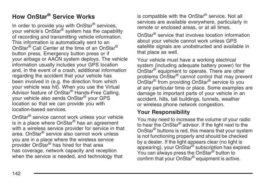 How onstar, Service works | Cadillac 2007 SRX User Manual | Page 142 / 522